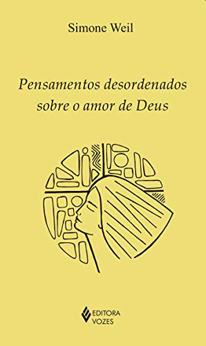 Libro Pensamentos Desordenados Sobre O Amor De Deus De Weil