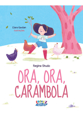 Ora, Ora, Carambola, De Shudo, Regina., Vol. 1. Editorial Cortez Editora, Capa Mole Em Português