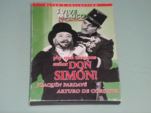 Ay Que Tiempos Señor Don Simon-j. Pardave,a. De Cordova-dvd (Usado)