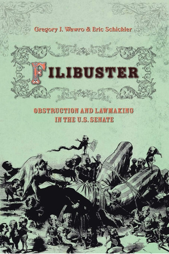 Libro: Filibuster: Obstruction And Lawmaking In The U.s. In