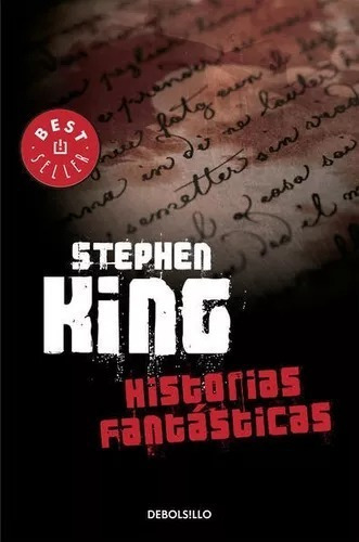 Histórias Fantásticas: El Maestro Del Terror, De Stephen King. Serie Bestseller, Vol. No. Editorial Debolsillo, Tapa Blanda, Edición 1 En Español, 2014