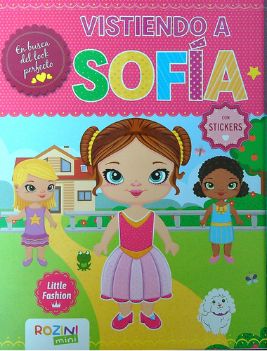 Vistiendo A Sofia - Little Fashion - Con Stickers, De No Aplica. Editorial Rozini, Tapa Blanda En Español, 2023