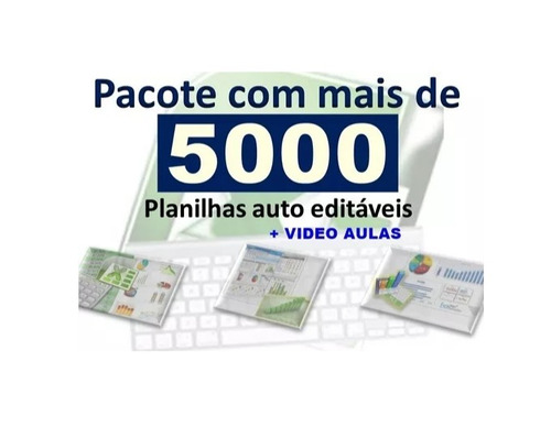 5300 Planilhas Excel Editáveis - Curso + Apostilas + Vídeos