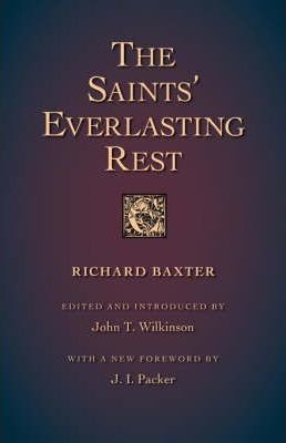 Libro The Saints' Everlasting Rest - John Thomas Wilkinson