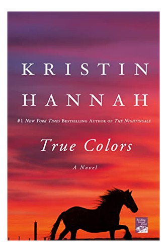Book : True Colors A Novel - Hannah, Kristin