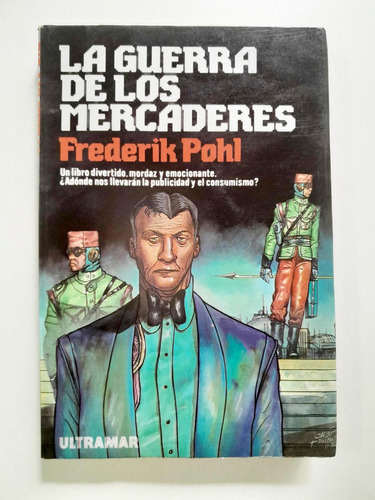 La Guerra De Los Mercaderes - Frederik Pohl