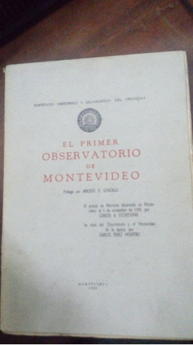 Libro El Primer Observatorio De Montevideo