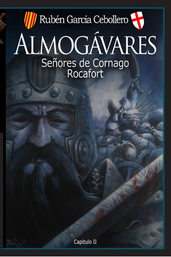 Libro: Almogávares 2: Señores De Cornago. Rocafort (spanish