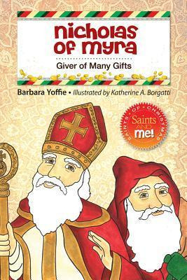 Libro Nicholas Of Myra : Giver Of Many Gifts - Barbara Yo...