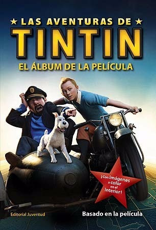 Las Aventuras De Tintin El Álbum De La Pelicula