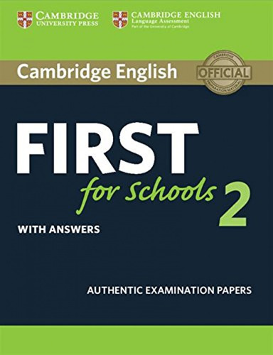 Cambridge English First For Schools 2 (st+key)  -  Vv.aa