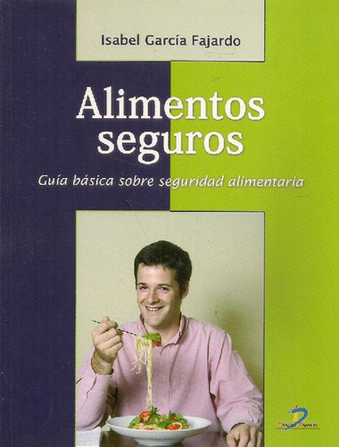 Libro Alimentos Seguros De Isabel García Fajardo