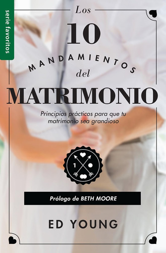 Libro: Los 10 Mandamientos Del Matrimonio - Serie Favoritos 