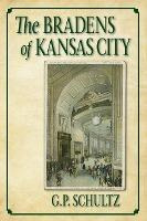 Libro The Bradens Of Kansas City - G P Schultz