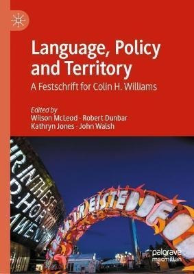 Libro Language, Policy And Territory : A Festschrift For ...