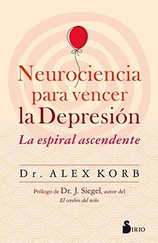 Libro Neurociencia Para Vencer La Depresion - Korb, Dr. Alex