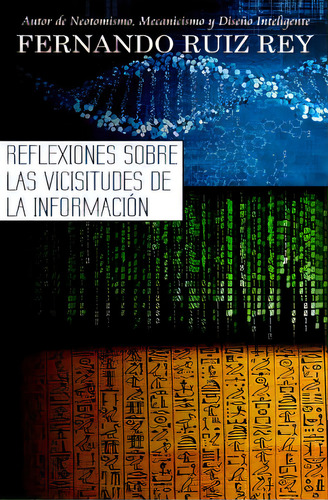 Reflexiones Sobre Las Vicisitudes De La Informaciãâ³n, De Rey, Fernando Ruiz. Editorial Oiacdi, Tapa Blanda En Español
