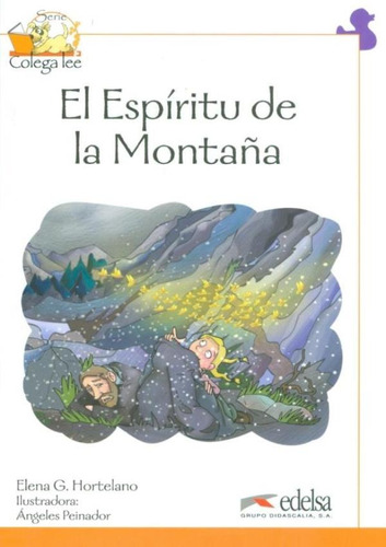 El espiritu de la montana - Nivel 4, de Hortelano, Elena G.. Editora Distribuidores Associados De Livros S.A., capa mole em español, 2012