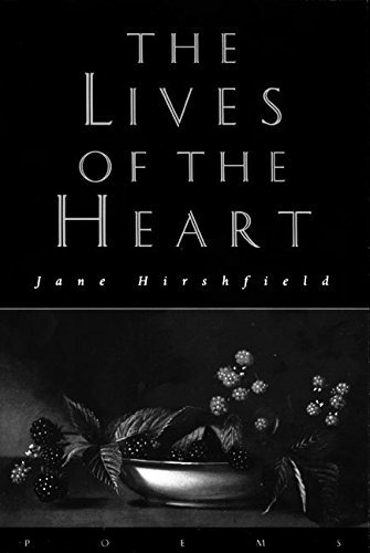 Book : The Lives Of The Heart: Poems - Jane Hirshfield