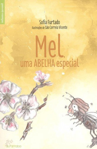 Libro Mel:uma Abelha Especial - Furtado, Sofia/correia Vicen