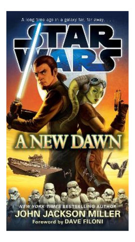 A New Dawn: Star Wars - John Jackson Miller. Eb5