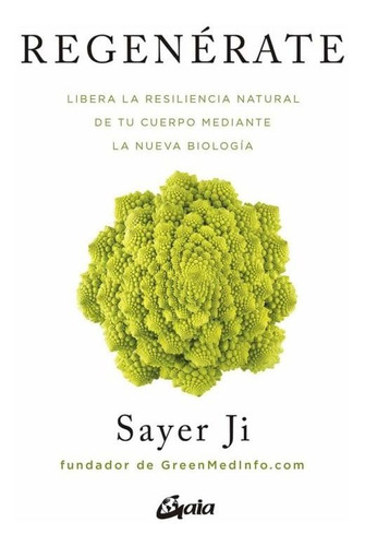 Libro Regenérate - Sayer Ji