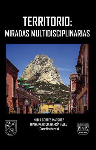 Território, De Cortes Marquez, Nubia / Garcia Tello, Patricia. Editorial Plaza Y Valdés Editores En Español