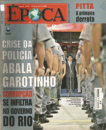 Revista Época Crise Da Polícia Abala Garotinho Ano 2000