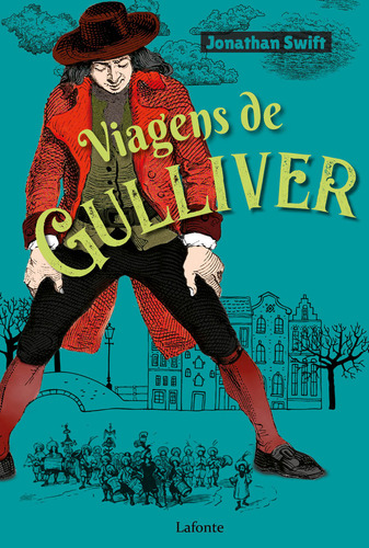 Viagens De Gulliver, De Swift, Jonathan. Editora Lafonte, Capa Mole Em Português