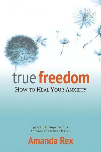 True Freedom, De Amanda Rex. Editorial Createspace Independent Publishing Platform, Tapa Blanda En Inglés