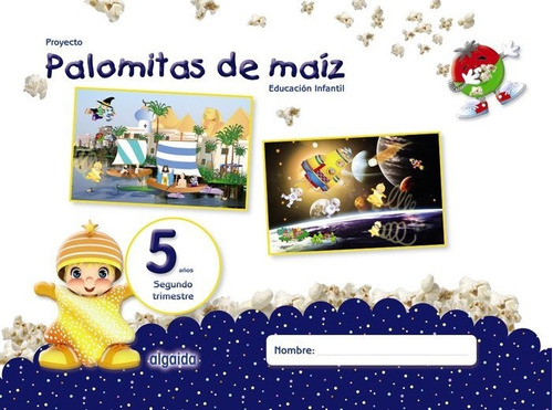 Libro Proyecto Palomitas De Maã­z. Educaciã³n Infantil. 5...