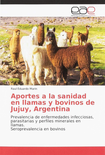 Libro: Aportes A Sanidad Llamas Y Bovinos Jujuy, Ar