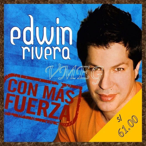 Vmeg Cd Edwin Rivera 2007 Con Más Fuerza