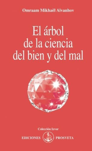 Libro: El Arbol De La Ciencia Del Bien Y Del Mal (spanish Ed