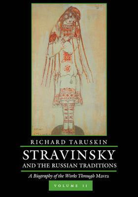 Libro Stravinsky And The Russian Traditions: Volume Two :...