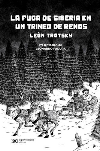 Imagen 2 de 2 de Libro La Fuga De Siberia En Un Trineo De Renos De Leon Trots