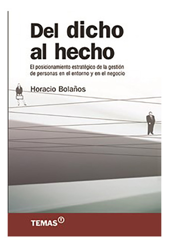 Del Dicho Al Hecho - Bola\os - Temas Grupo Editorial - #d