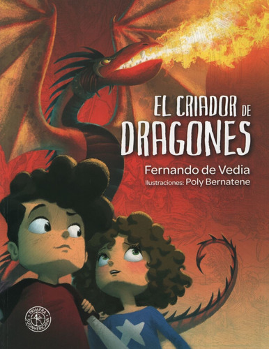 El criador de dragones, de De Vedia, Fernando. Editorial Sudamericana, tapa blanda en español, 2017