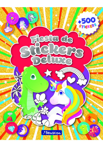 Fiesta De Stickers Delux - Beascoa - Libro + 500 Stickers