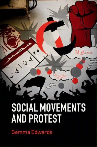 Key Topics In Sociology: Social Movements And Protest, De Gemma Edwards. Editorial Cambridge University Press, Tapa Dura En Inglés