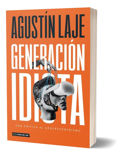 Generación Idiota - Laje Agustín 