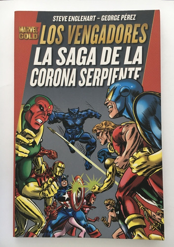 Comic Marvel: Los Vengadores - La Saga De La Corona Serpiente. Colección Marvel Gold, Editorial Panini