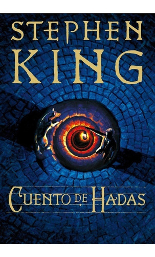 Cuento De Hadas - Stephen King