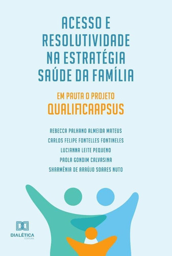 Acesso E Resolutividade Na Estratégia Saúde Da Família -...