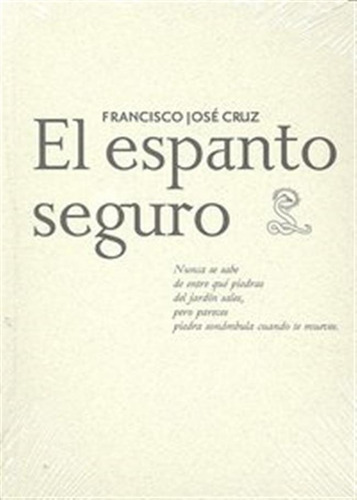 Espanto Seguro,el - Cruz Perez,francisco Jose