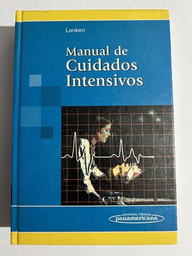 Libro Manual De Cuidados Intensivos - Lanken - Tapa Dura