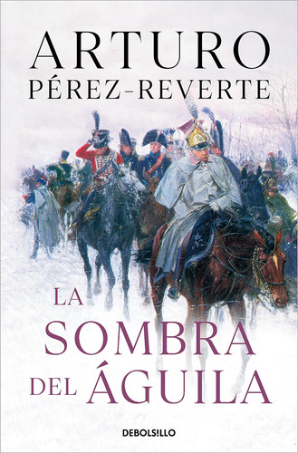 Libro: La Sombra Del The Shadow Of The Eagle (spanish Editio