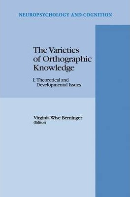 Libro The Varieties Of Orthographic Knowledge : I: Theore...