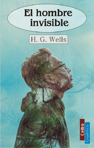 El Hombre Invisible - H G Wells