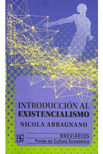 Introduccion Al Existencialismo  Nicola Abbagnano 